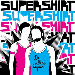 Gewinnspiel: Supershirt - Du bist super