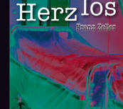 Buch-Verlosung: Herz-Los von Franz Zeller