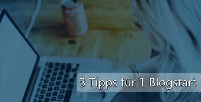 3 Tipps für Profi-Blogger