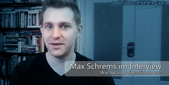 Max Schrems über noyb