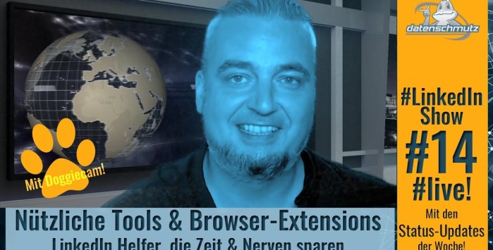 #LinkedInShow #14: Nützliche Tools & Browser-Extensions für LinkedIn